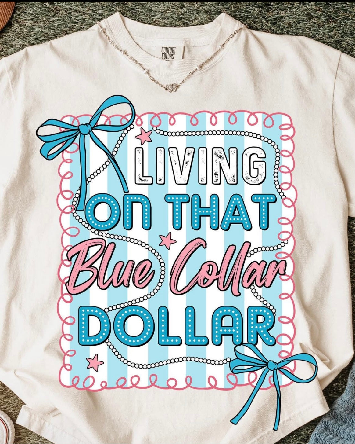 NEW ARRIVALS/LIVIN ON THAT BLUE COLLAR DOLLAR